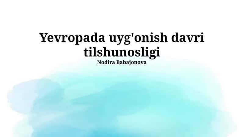 Yevropada uyg'onish davri tilshunosligi 1