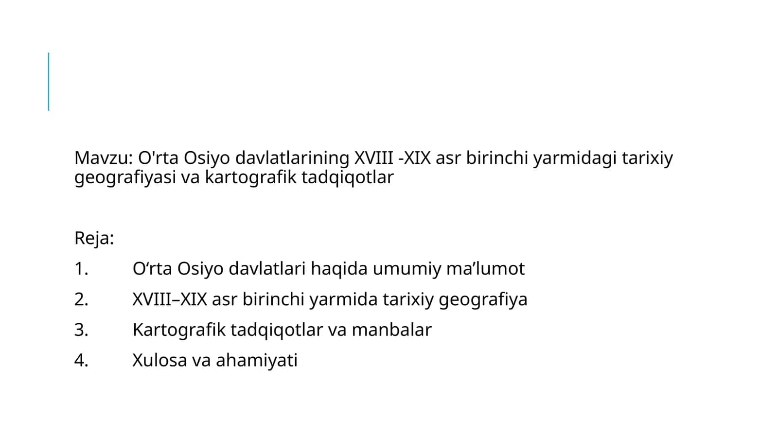 O'rta Osiyo davlatlarining XVIII - XIX asr birinchi yarmidagi tarixiy geografiyasi va kartografik tadqiqotlari 1