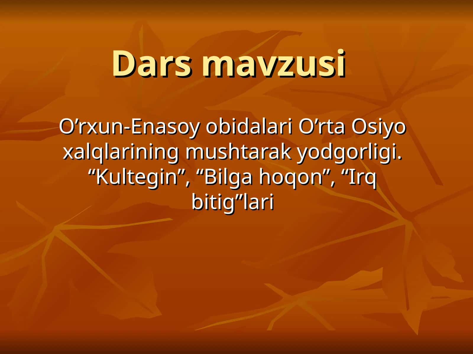 O’rxun-Enasoy obidalari O’rta Osiyo xalqlarining mushtarak yodgorligi 1