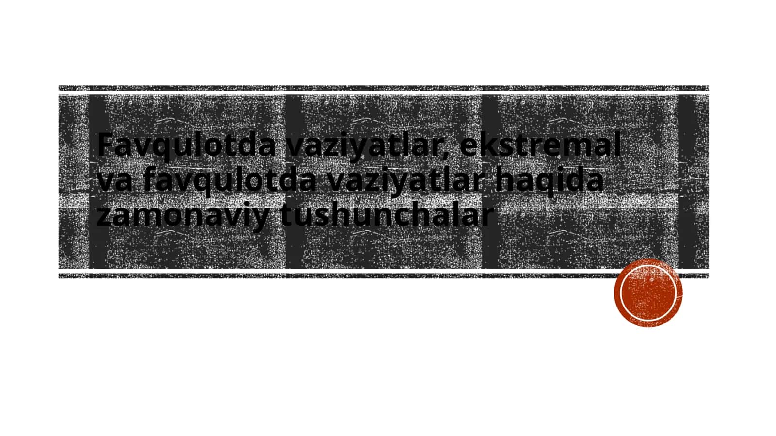 Favqulod va ekstremal vaziyatlar 1