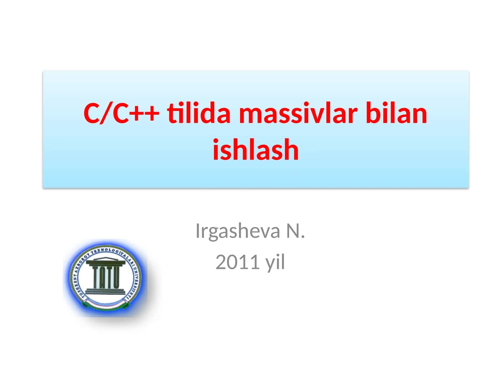 С/С++tilida massivlar bilan ishlash 1