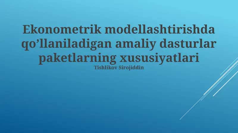 Amaliy Ekonometrik Modellashtirish Dasturlarining Asosiy Xususiyatlari 1