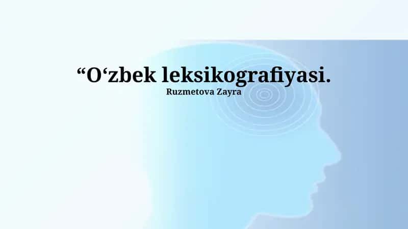 O‘zbek leksikografiyasi 1