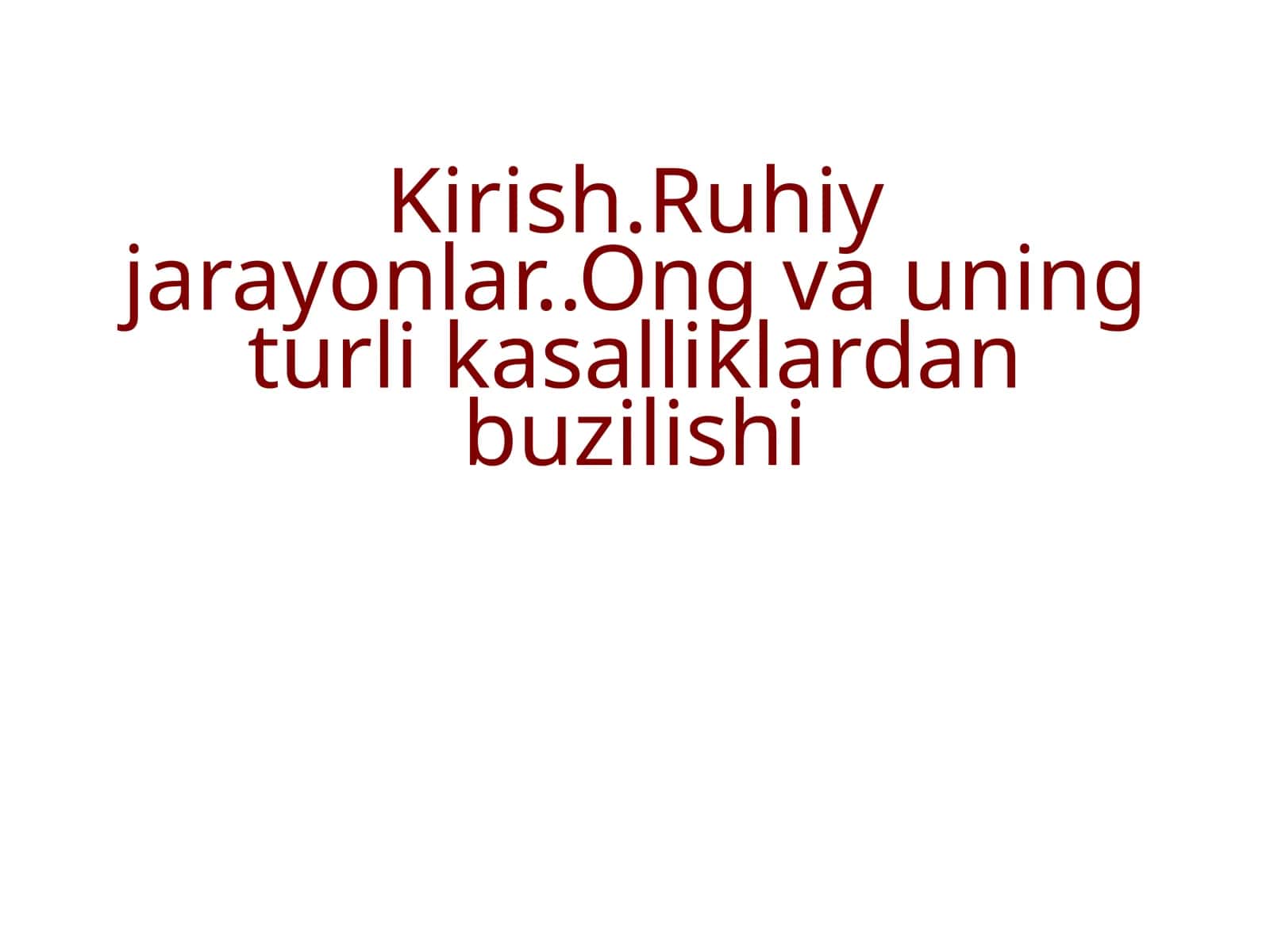 Ruhiy jarayonlar 1