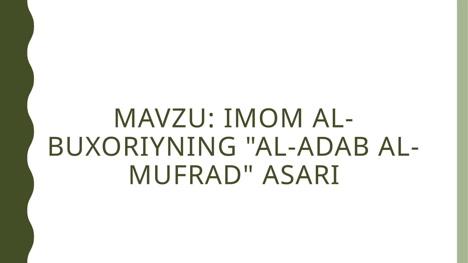 Imom al-Buxoriyning al-adab al-mufrad asari 1