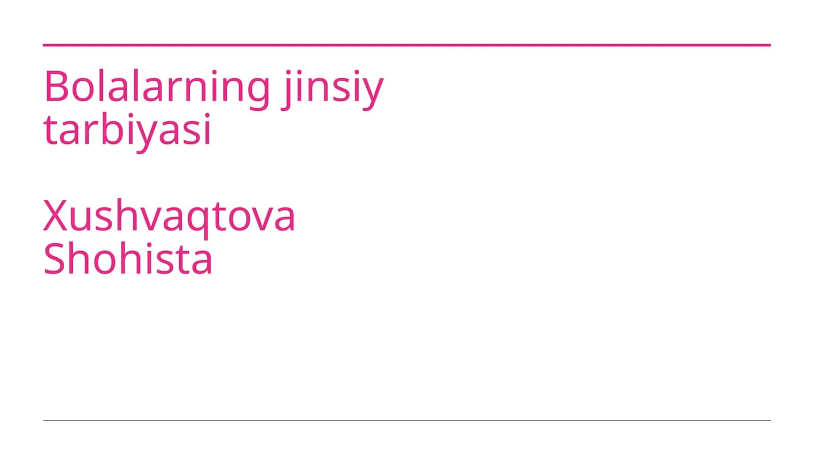 Bolalarning jinsiy tarbiyasi 1