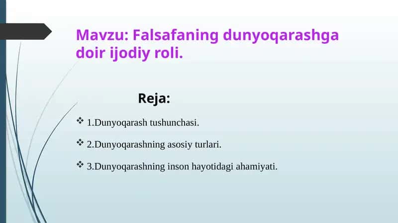 Falsafaning dunyoqarashga doir ijodiy roli. 1