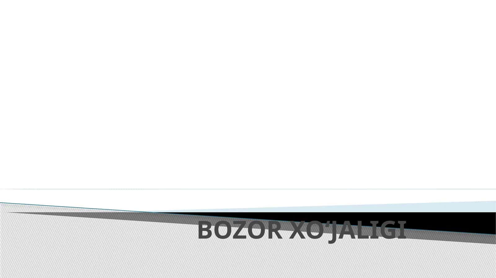 Bozor xo‘jaligi 1