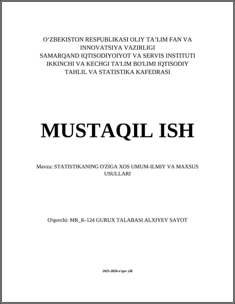 STATISTIKANING O'ZIGA XOS UMUM-ILMIY VA MAXSUS USULLARI 1