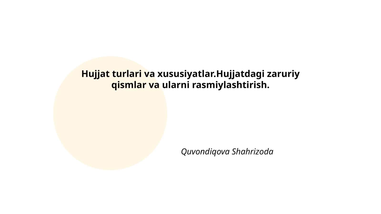 Hujjat turlari va xususiyatlar 1