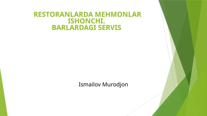 RESTORANLARDA MEHMONLAR ISHONCHI.BARLARDAGI SERVIS 1