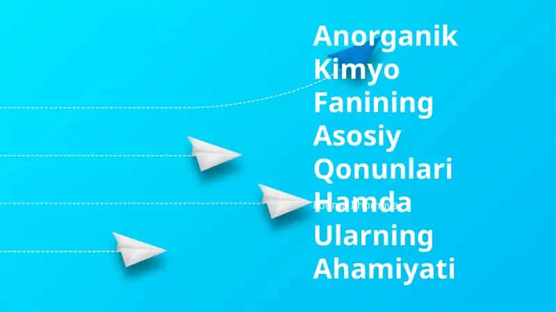 Anorganik Kimyo Fanining Asosiy Qonunlari 1