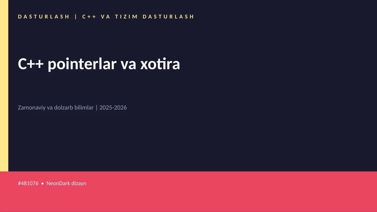 C++ pointerlar va xotira 1