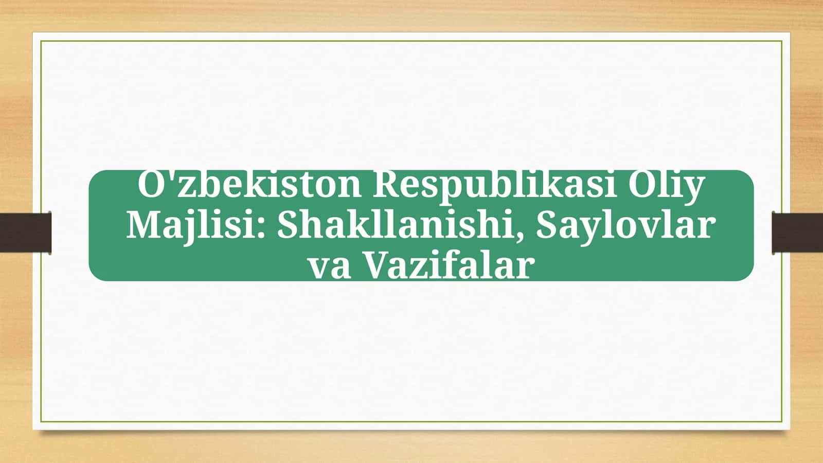 Oliy Majlis: O'zbekiston Parlamentining Asosi 1