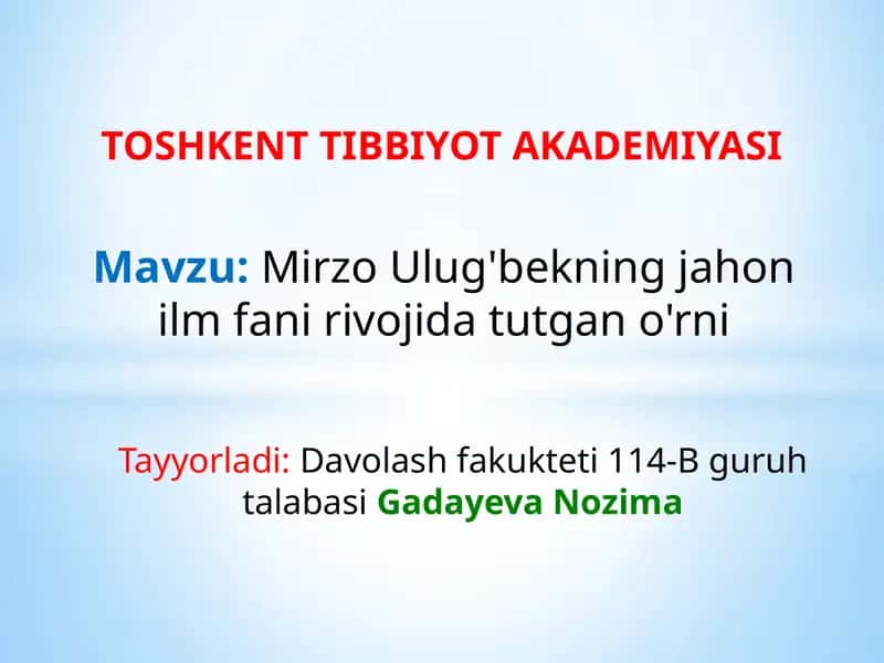 Mirzo Ulug'bekning jahon ilm-fani rivojida. 1