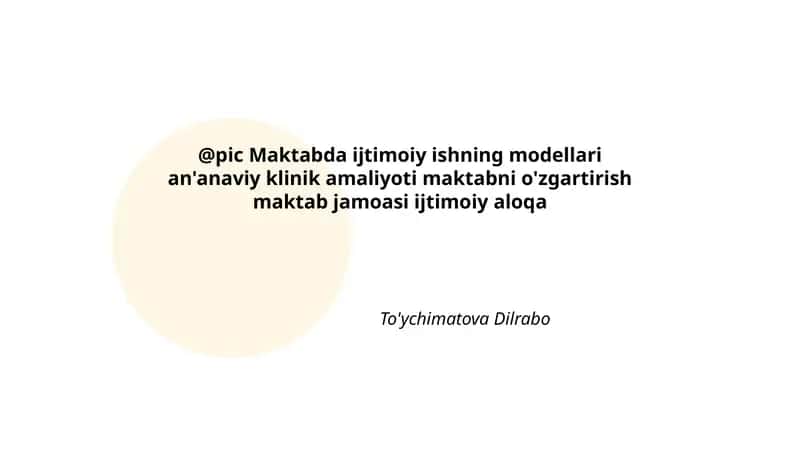 Maktabda ijtimoiy ishning modellari an'anaviy klinik amaliyoti 1