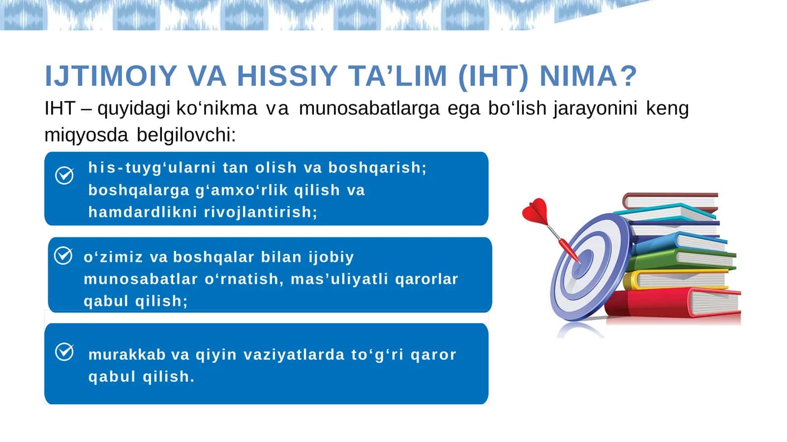 IJTIMOIY VA HISSIY TA’LIM (IHT) NIMA? 1