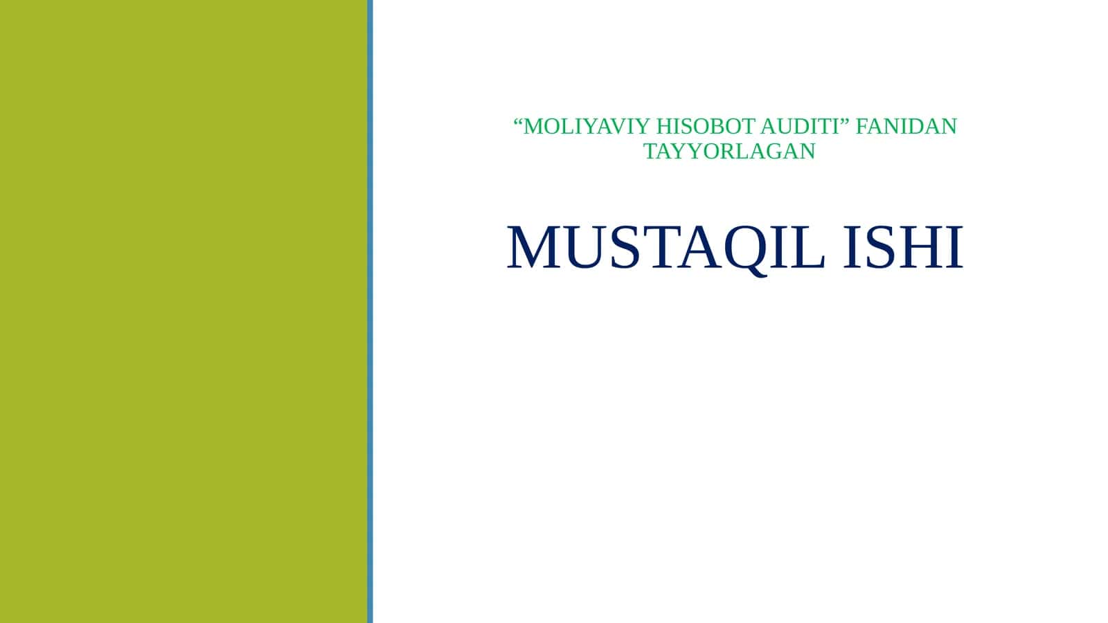 MOLIYAVIY HISOBOT AUDITI 1