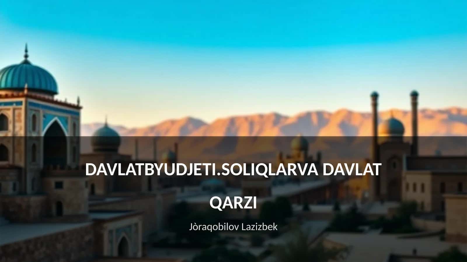 Davlat Byudjeti va Davlat Qarzi 1