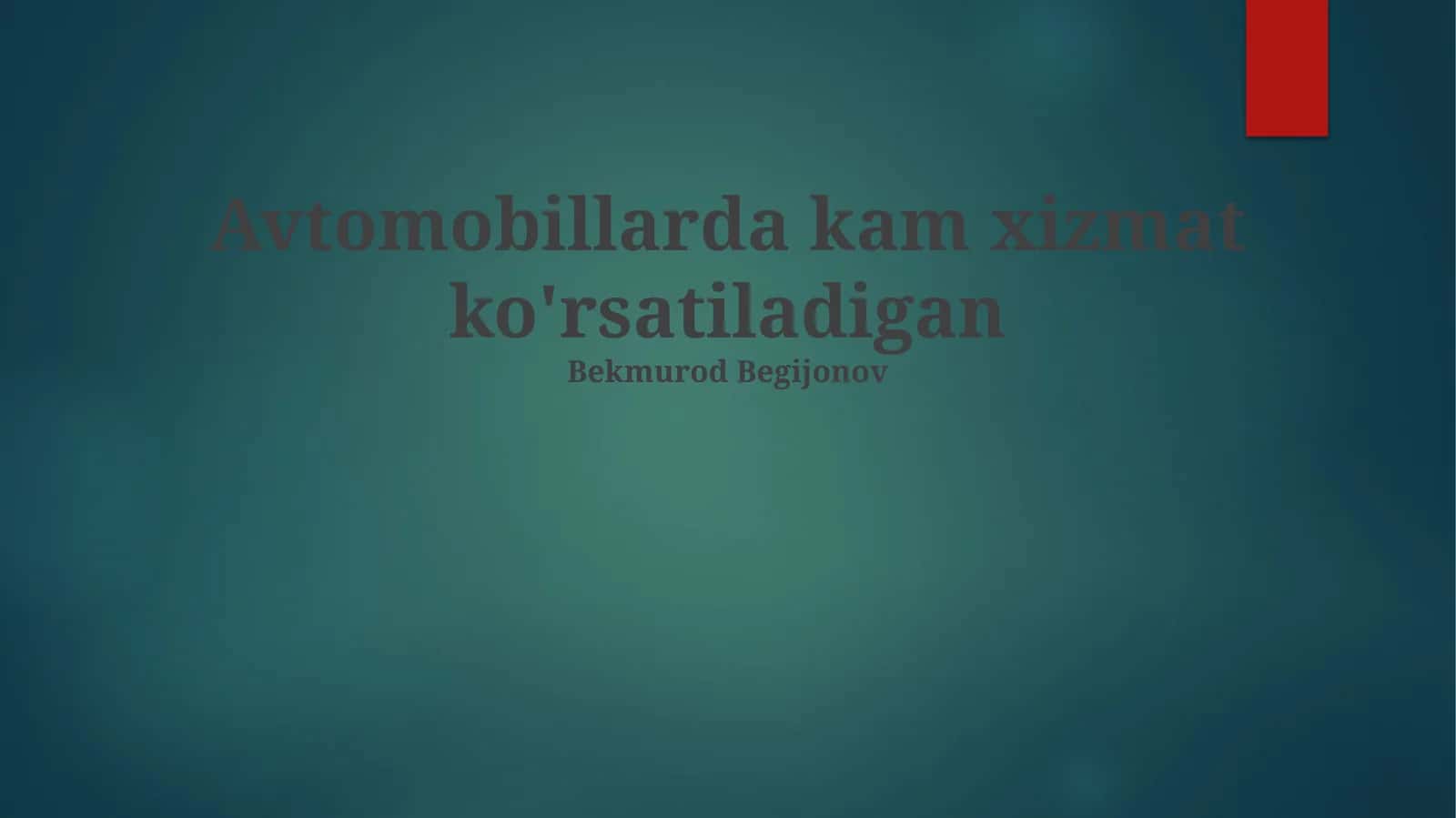 Avtomobillarda kam xizmat ko'rsatiladigan 1