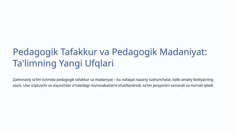 Pedagogik Tafakkur va Pedagogik Madaniyat: Ta'limning Yangi Ufqlari 1
