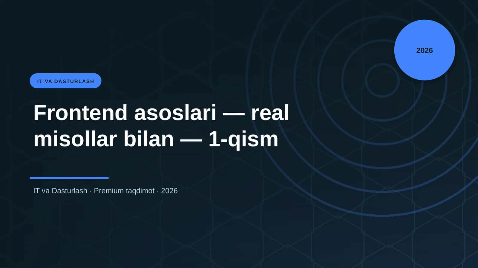 Frontend asoslari — real misollar bilan — 1-qism 1