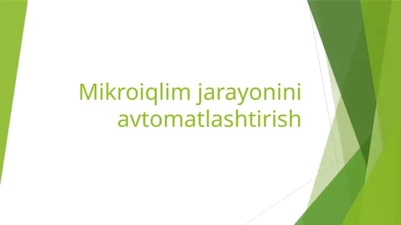 Mikroiqlim jarayonini avtomatlashtirish 1