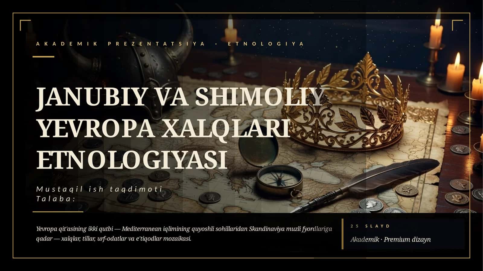 JANUBIY VA SHIMOLIY YEVROPA XALQLARI ETNOLOGIYASI 1