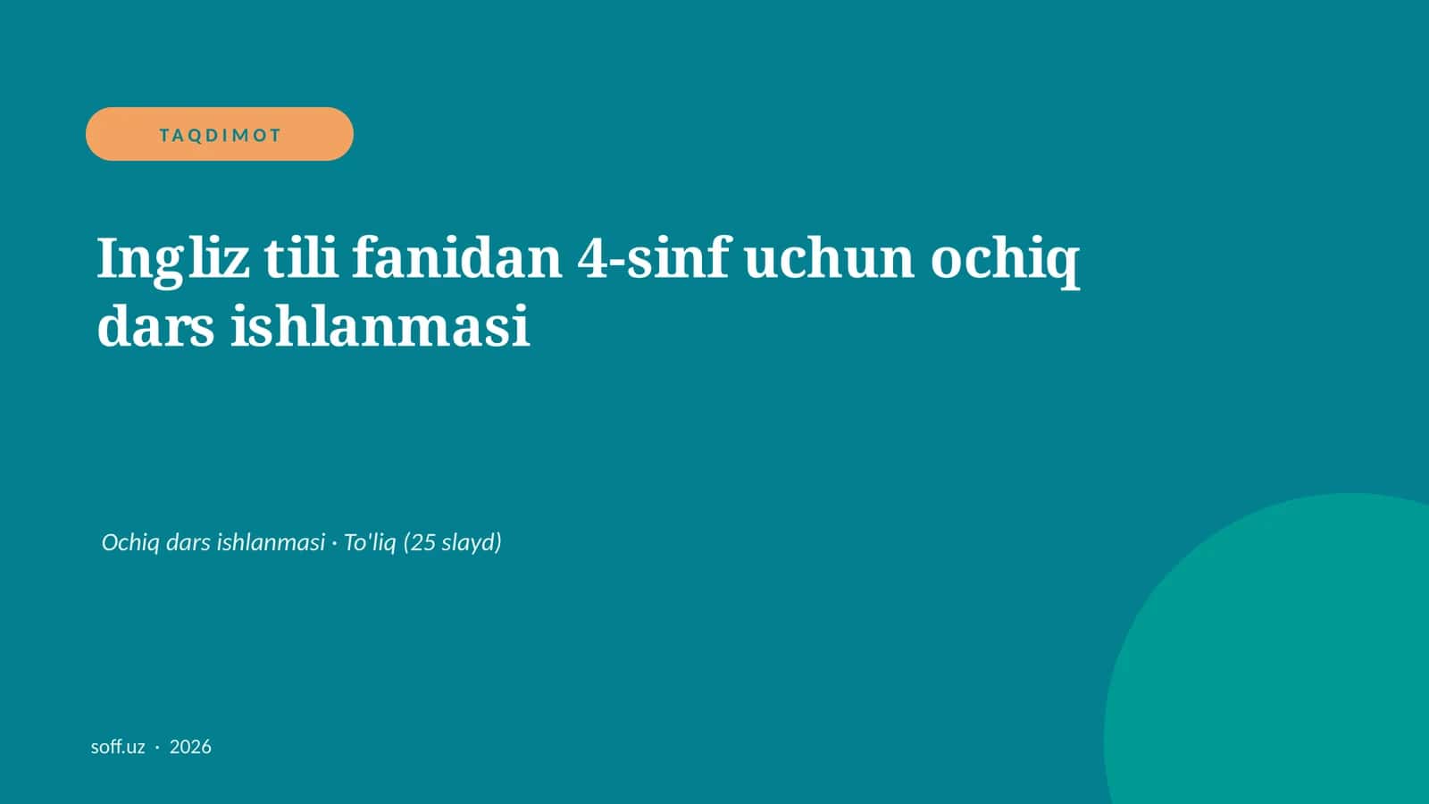 Ingliz tili fanidan 4-sinf uchun ochiq dars ishlanmasi 1