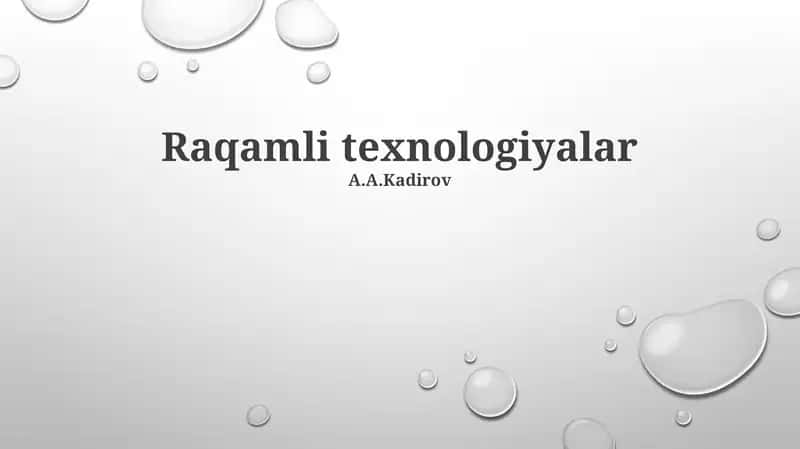 Raqamli texnologiyalar 1