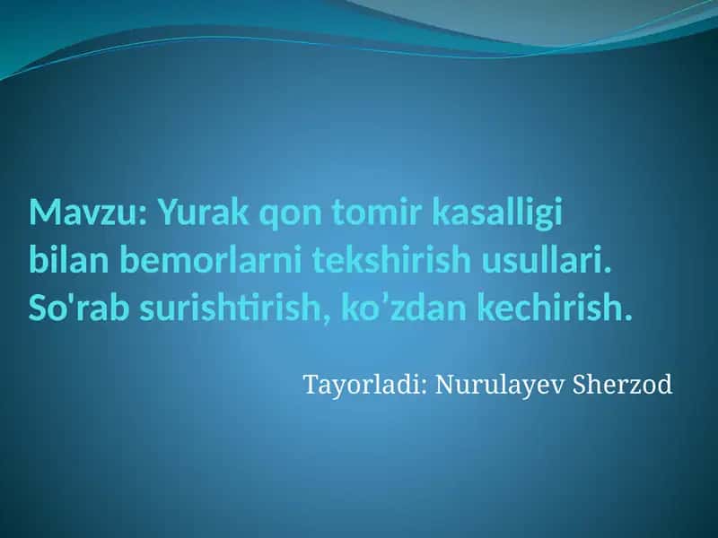 Yurak-qontomirlarini tekshirish usullari 1