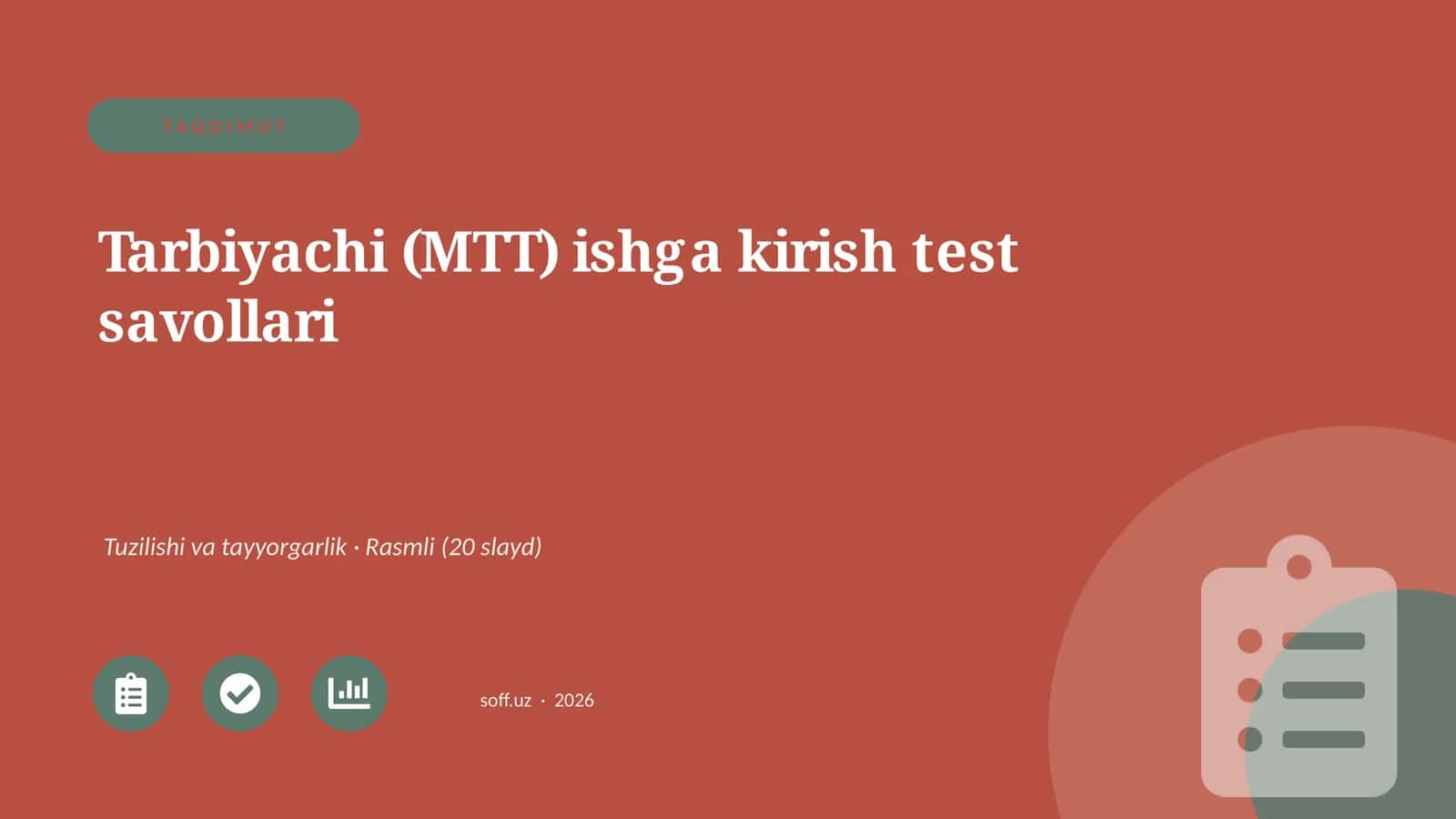 Tarbiyachi (MTT) ishga kirish test savollari 1