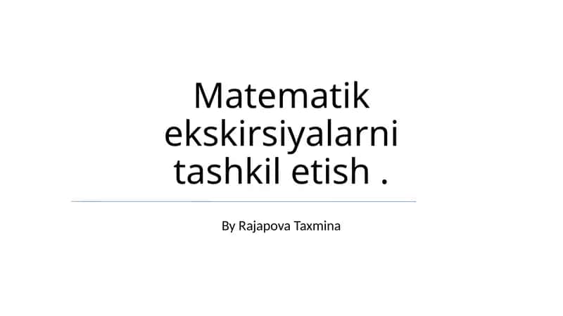 Matematik Ekskursiyalarni Tashkil etish 1