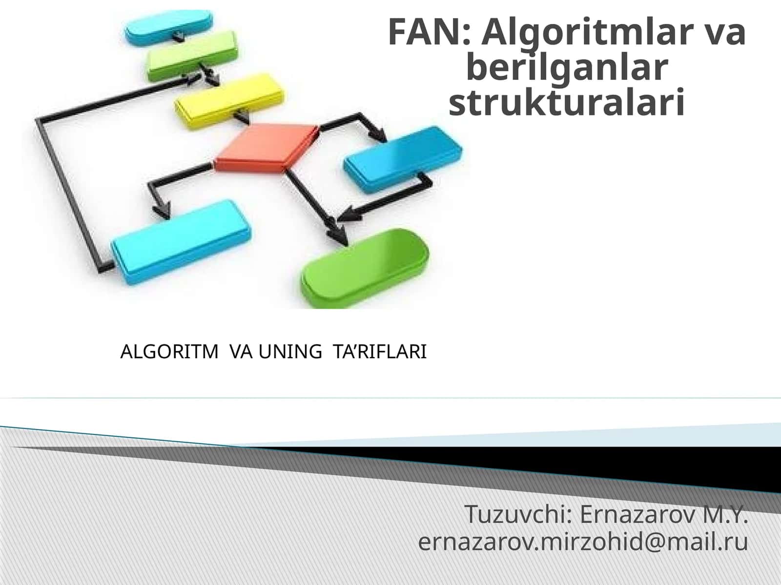 Algoritmlar va berilganlar strukturalari 1