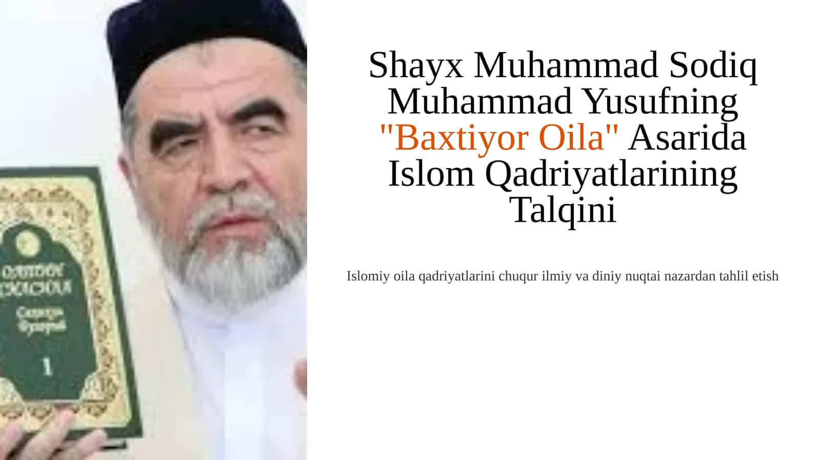 Shayx Muhammad Sodiq Muhammad Yusufning"Baxtiyor Oila"Asarida Islom Qadriyatlarining Talqini 1