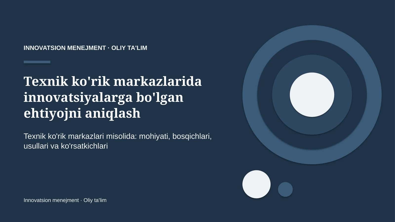 texnik ko'rik markazlarida innovatsiyalarga bo'lgan ehtiyojni aniqlash 1981 1