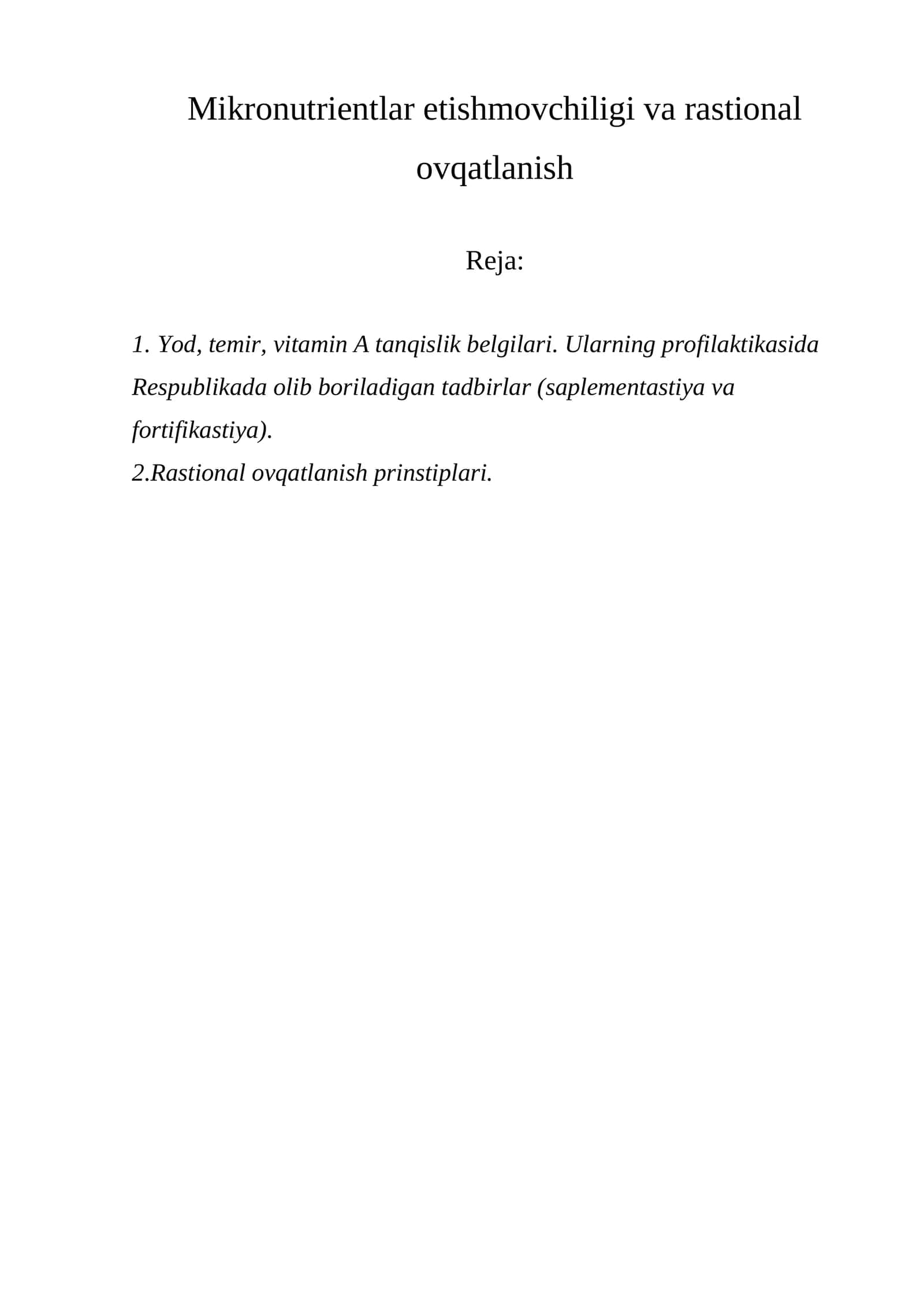 Mikronutrientlar etishmovchiligi va rastional ovqatlanish 1