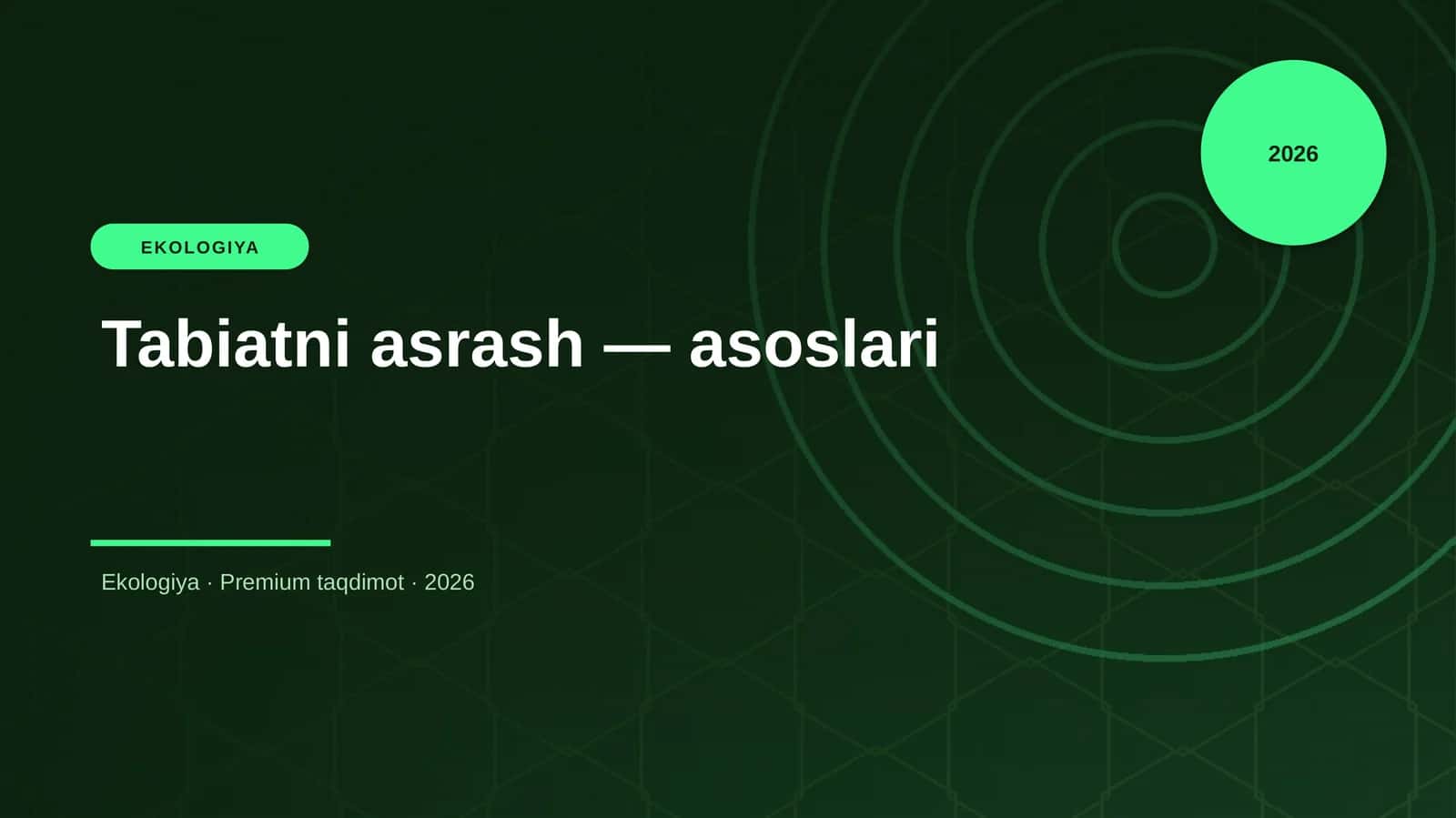 Tabiatni asrash — asoslari 1