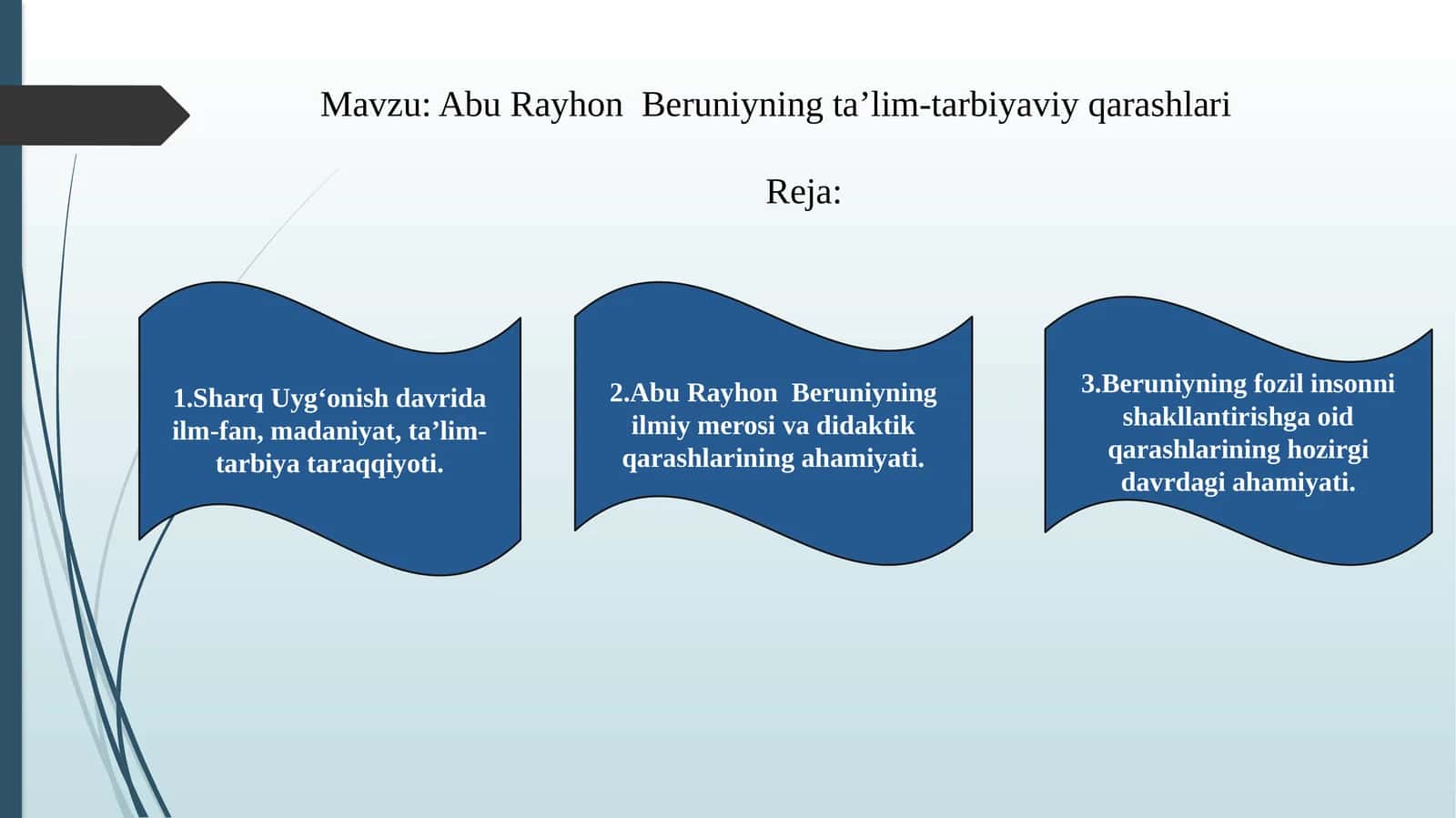 Abu Rayhon  Beruniyning ta’lim-tarbiyaviy qarashlari 1