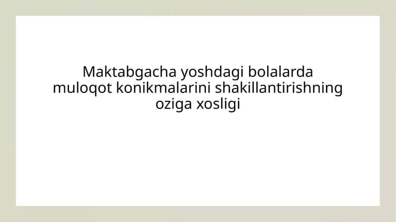 Muloqot Konikmalari Rivojlanishi 1