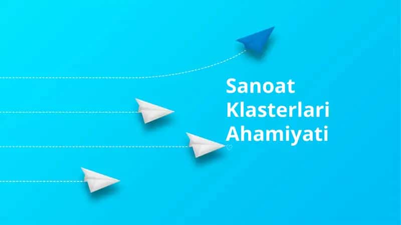 Sanoat Klasterlari Ahamiyati 1
