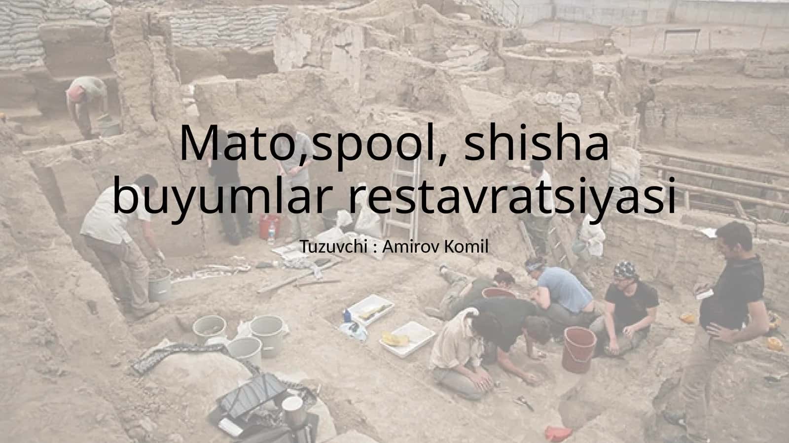Matobuyumlar va ularning restavratsiyasi 1