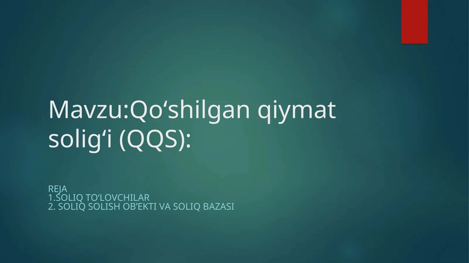 Qo‘shilgan qiymat solig‘i (QQS) 1