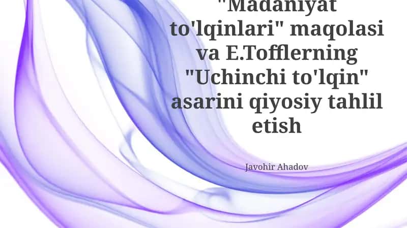 Madaniyat To'lqinlari 1