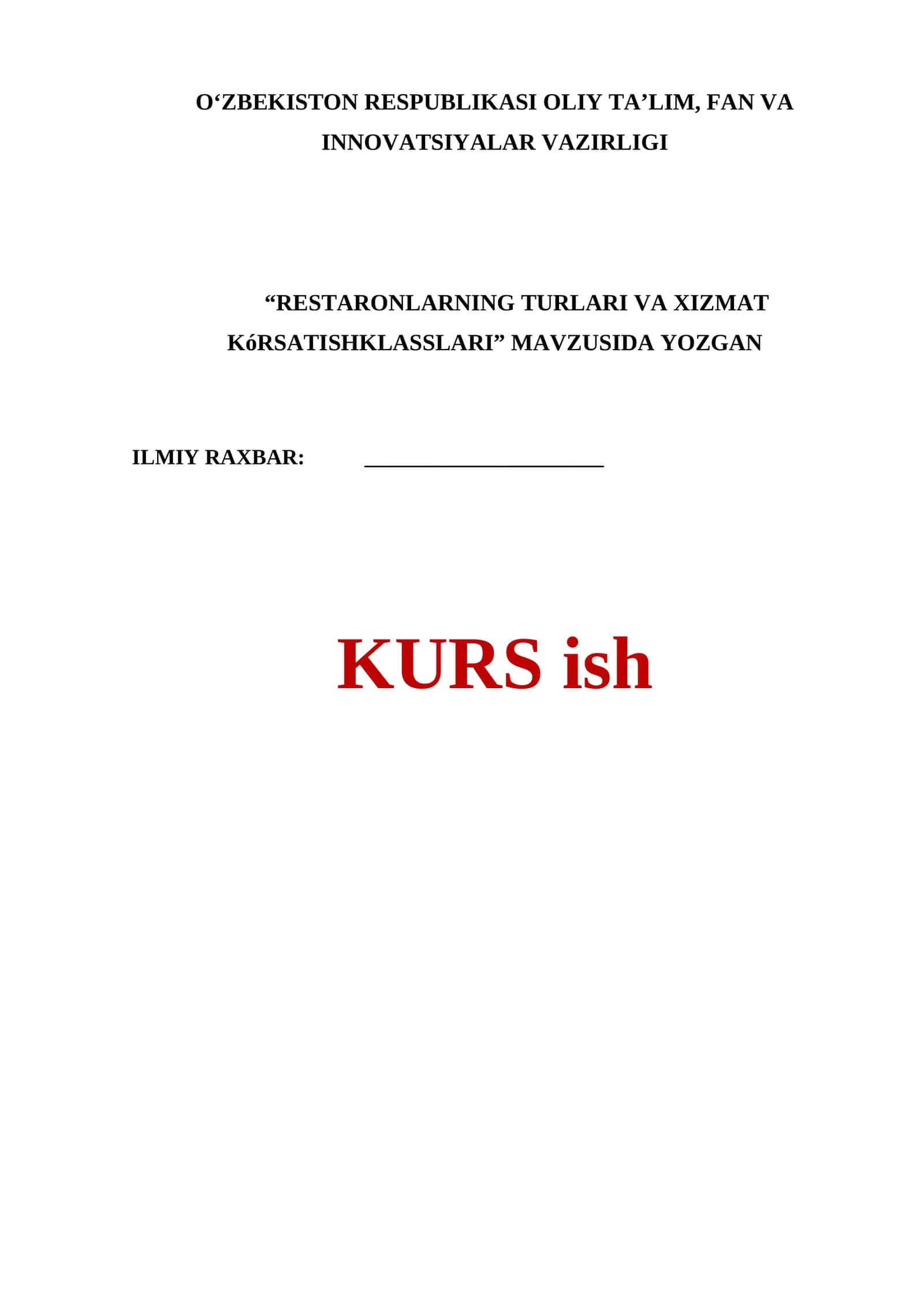 RESTORANLARNING TURLARI VA XIZMAT KÓRSATISHKLASSLARI 1