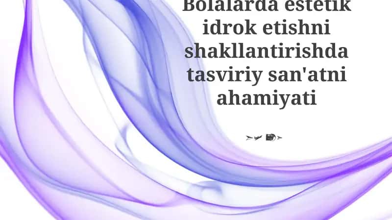 Tasviriy san'at va hissiy savodxonlik 1