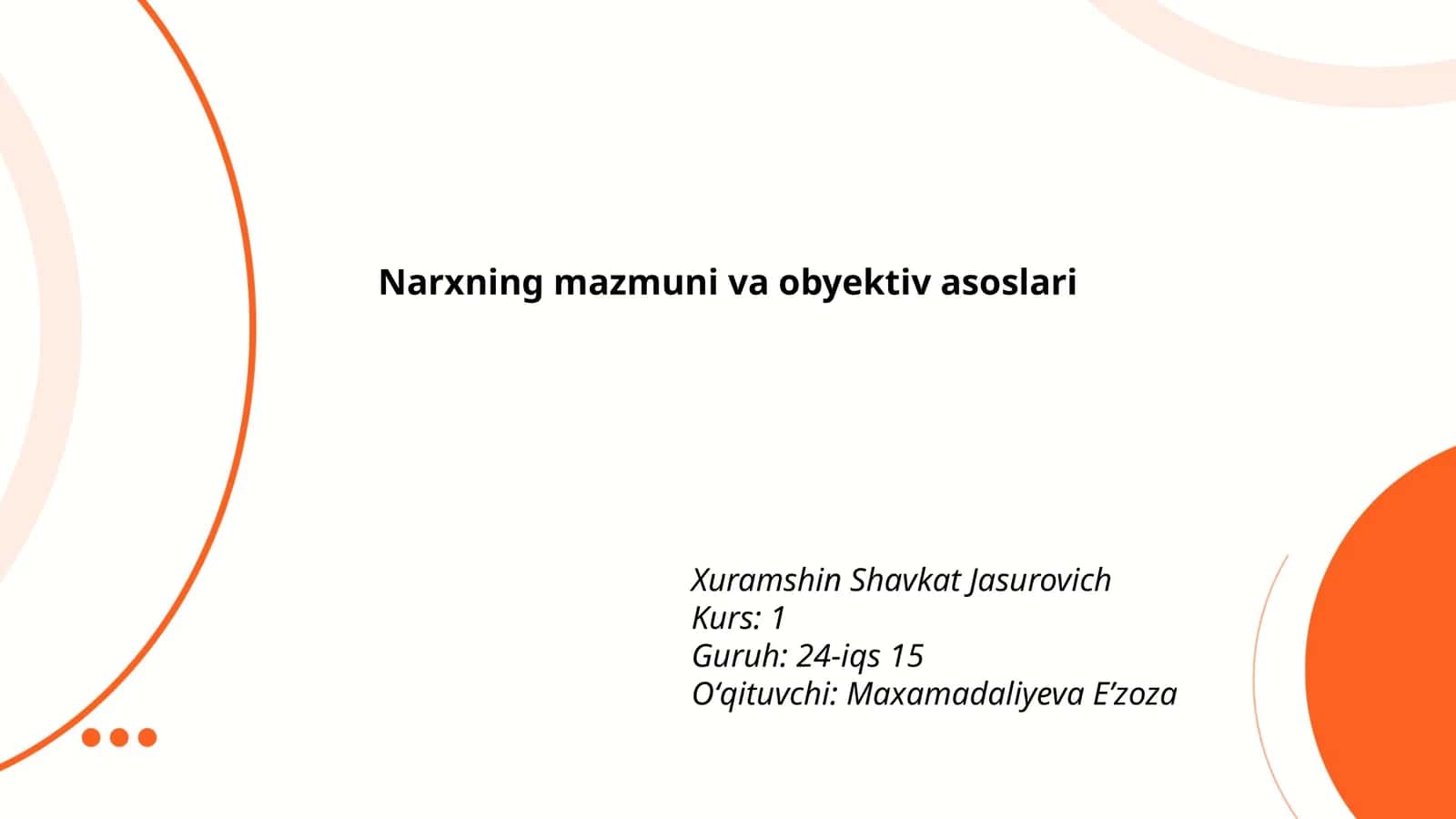 Narxning mazmuni va obyektiv asoslari 1