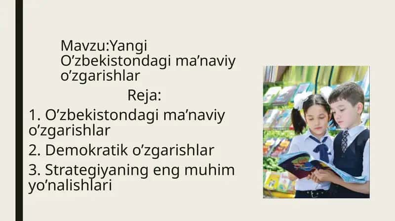 Yangi O’zbekistondagi ma’naviy o’zgarishlar 1