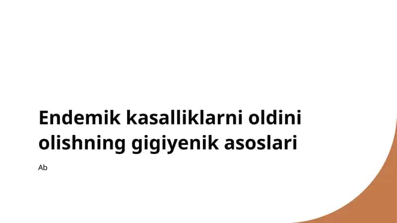 Endemik kasalliklarni oldini olishning gigiyenik asoslari 1