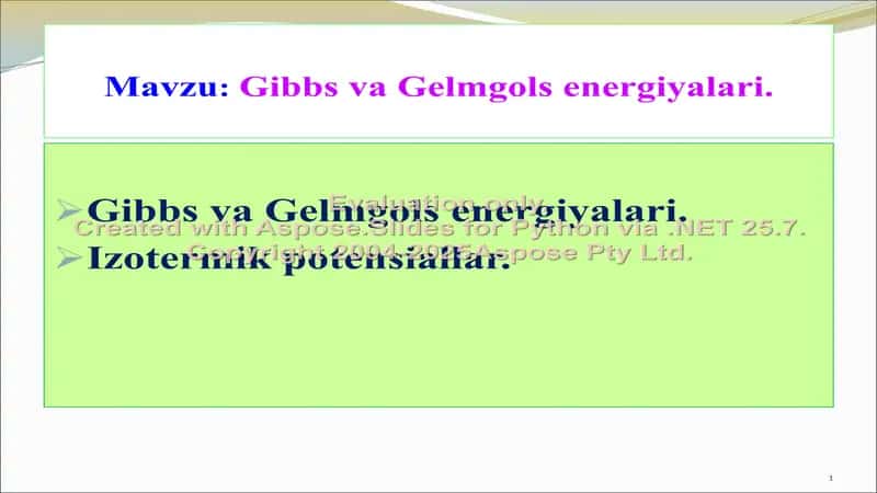 Gibbs va Gelmgols energiyalari 1